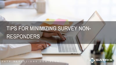 Tips for Minimizing Survey Non-Responders